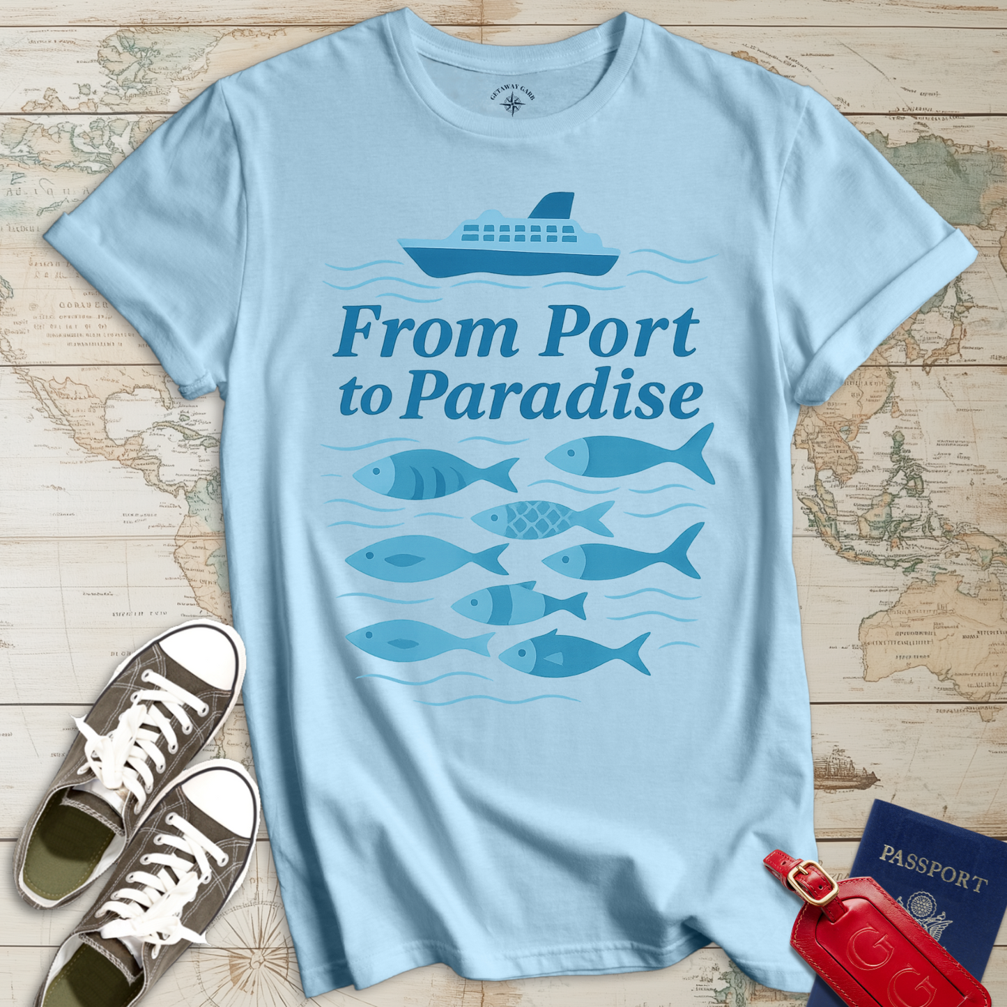 From Port to Paradise T-Shirt