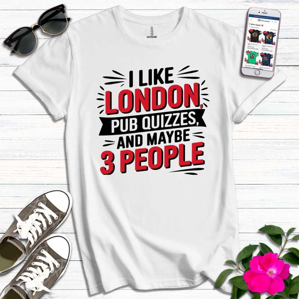 Like London Pub Quizzes T-Shirt