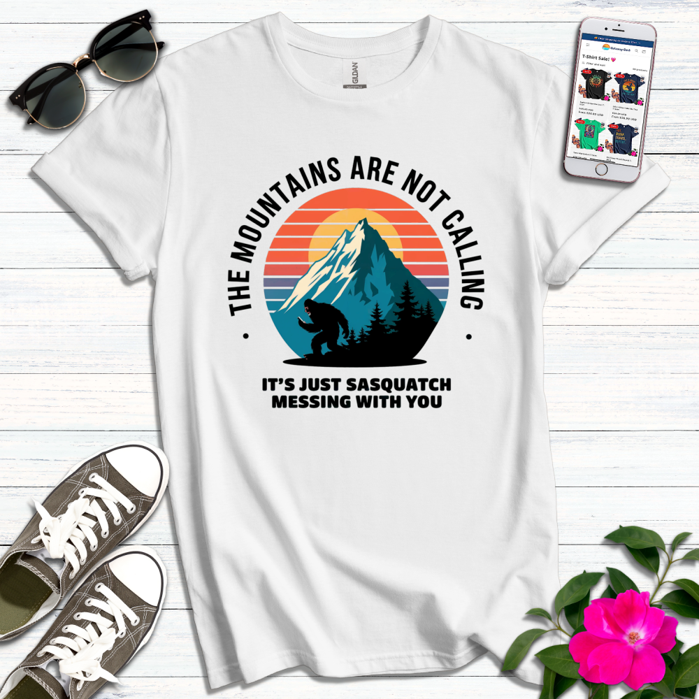 Funny Sasquatch Messing with You T-Shirt