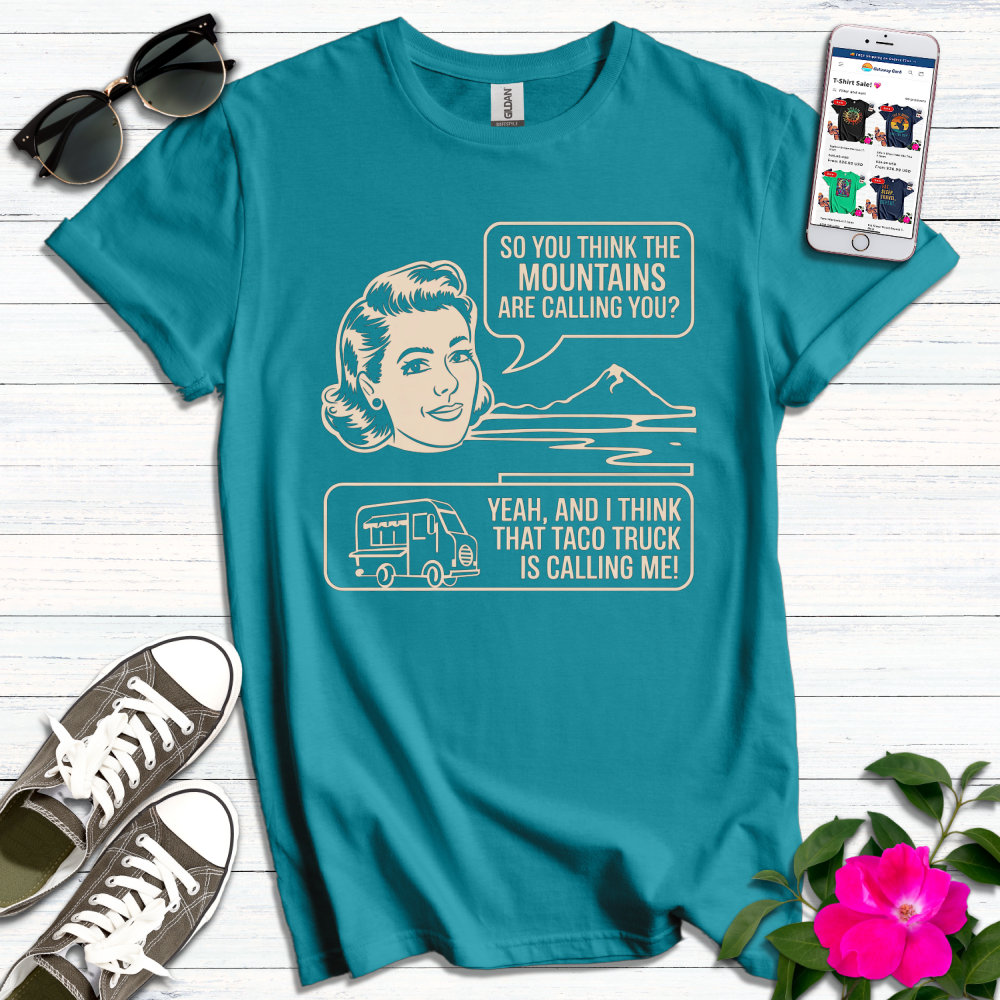 Funny Vintage Mountains Taco Truck Calling T-Shirt