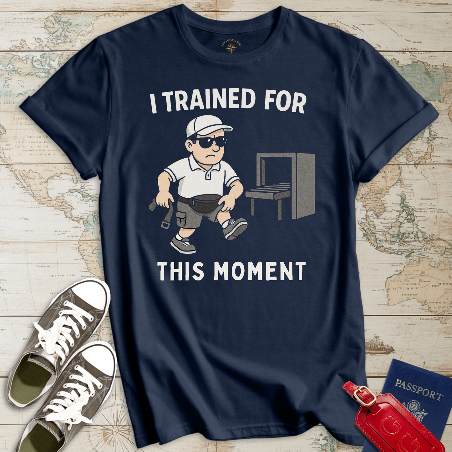 Trained for this Moment T-Shirt