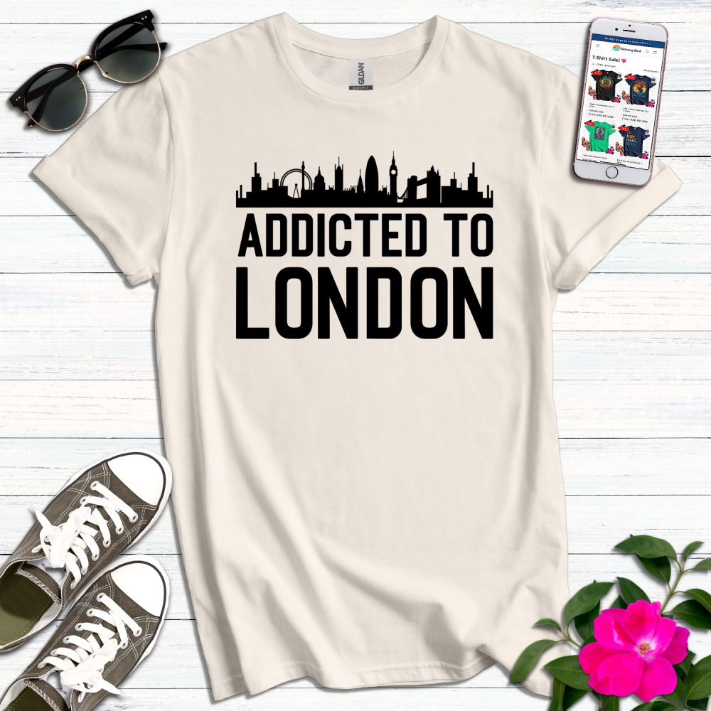 Addicted to London T-Shirt