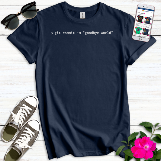 Tech Funny Good-bye World T-Shirt