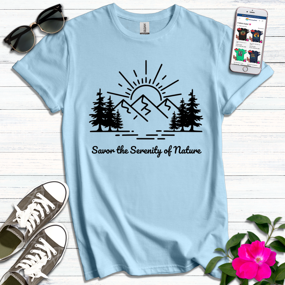 Savor Serenity of Nature T-Shirt