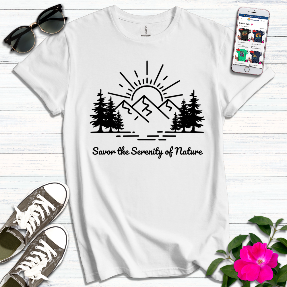 Savor Serenity of Nature T-Shirt