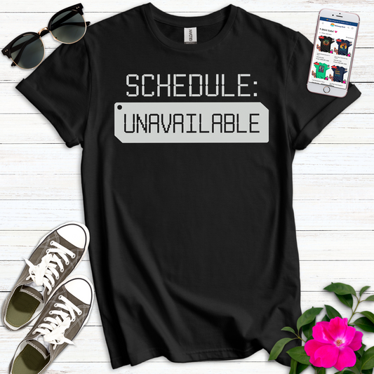 Digital Nomad Schedule Unavailable T-Shirt