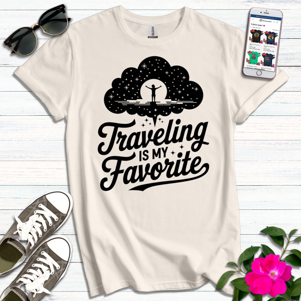 Traveling is My Favorite T-Shirt