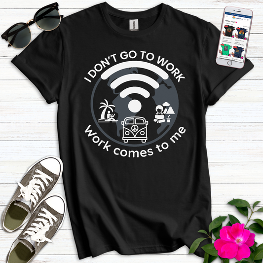 Work Comes to Me Monochrome T-Shirt