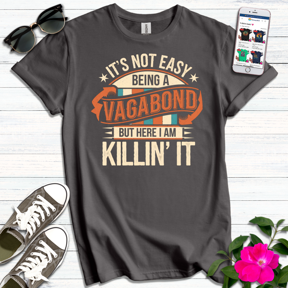 Vagabond Killin' It T-Shirt