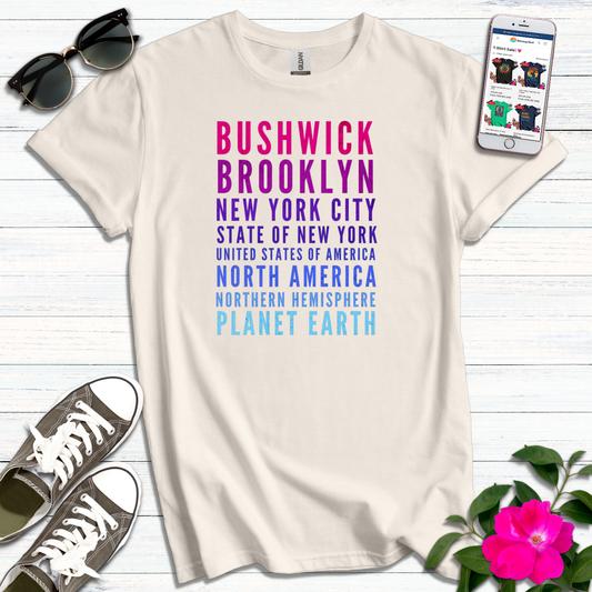 Bushwick Brooklyn Vibrant Colors T-Shirt