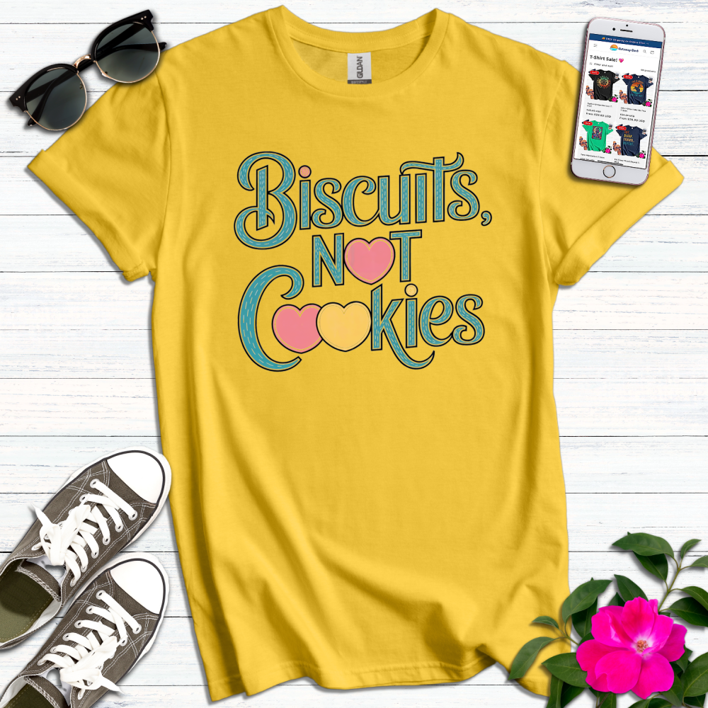 Biscuits Not Cookies T-Shirt