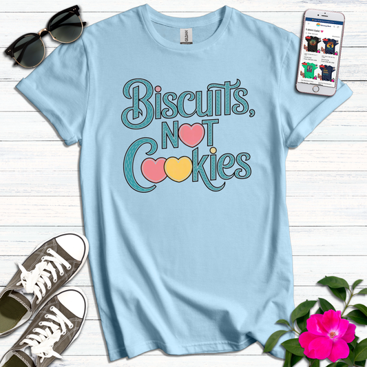 Biscuits Not Cookies T-Shirt