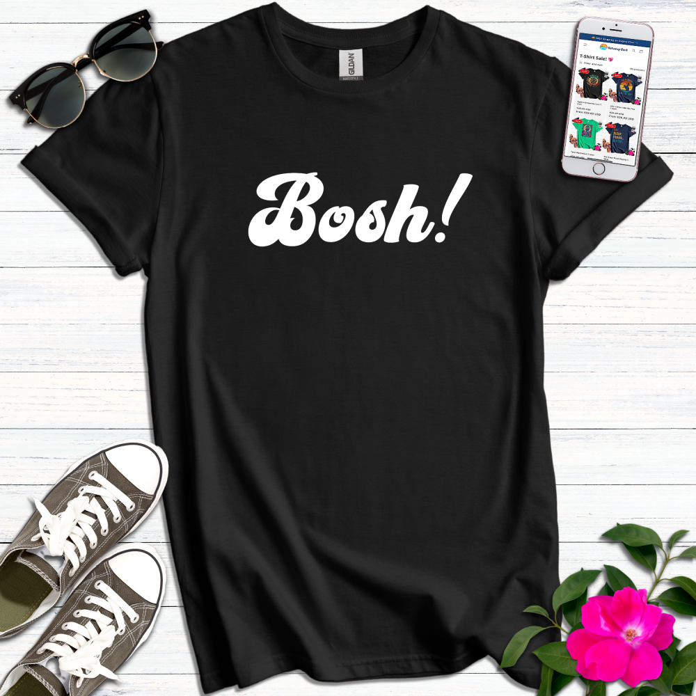 English Bosh! T-Shirt