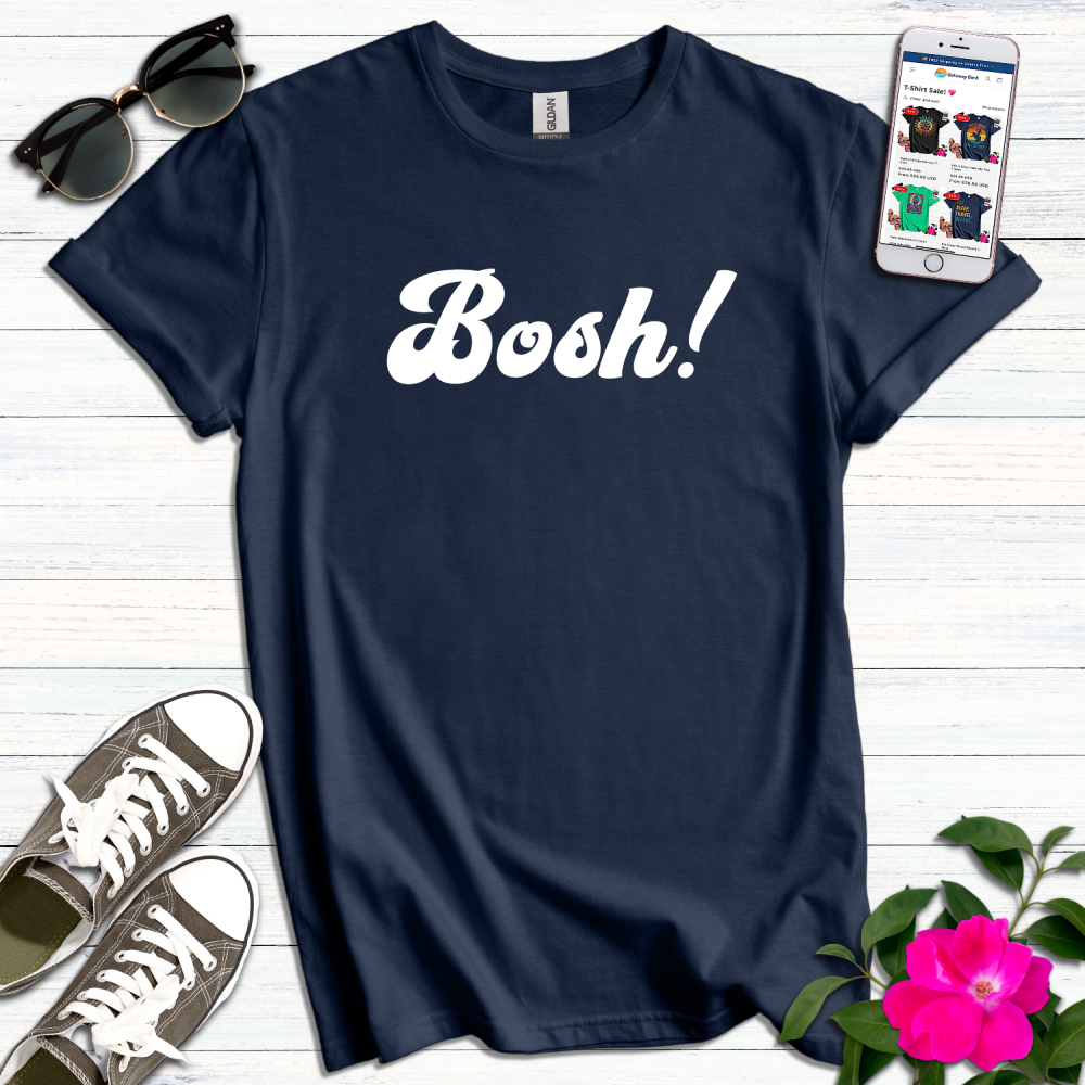 English Bosh! T-Shirt