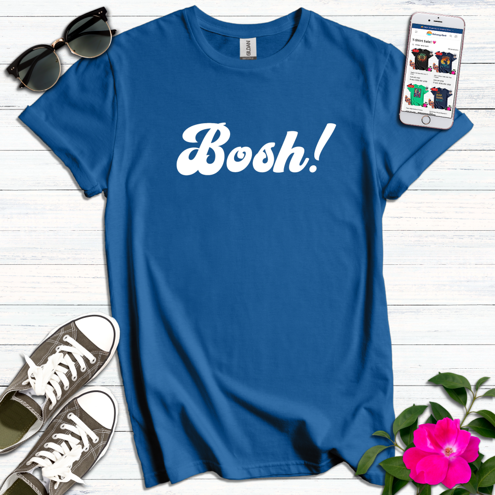 English Bosh! T-Shirt