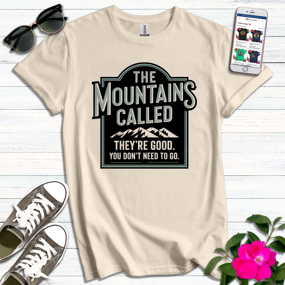 Funny Mountains Called T-Shirt