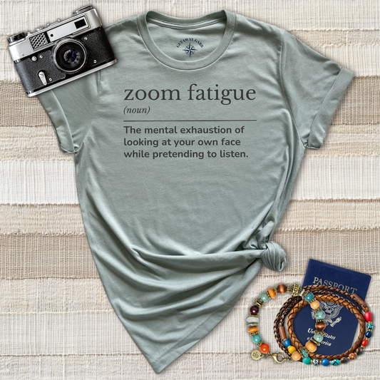 Zoom Fatigue Definition T-Shirt