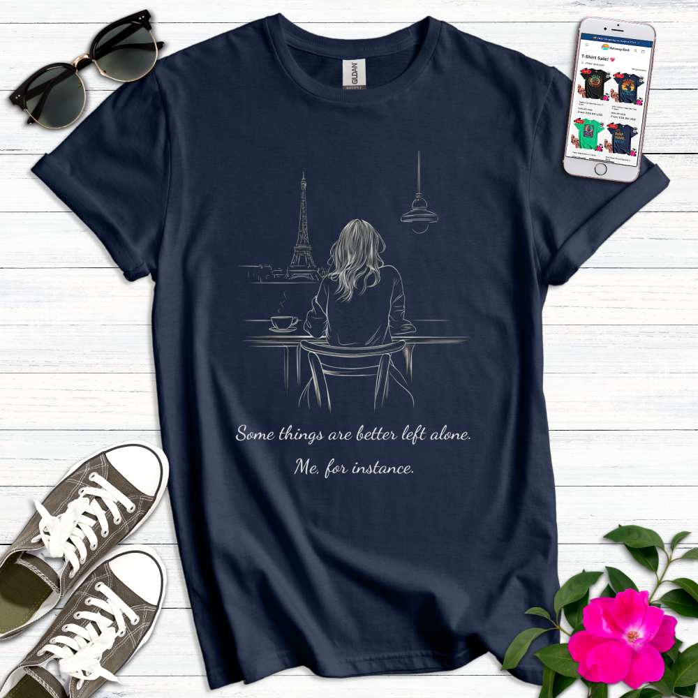 Better Left Alone Paris T-Shirt