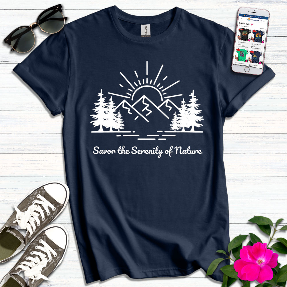 Savor Serenity of Nature T-Shirt