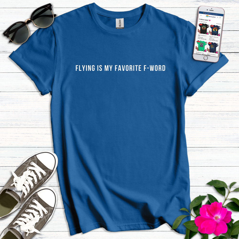 Flying Favorite F-Word Minimalist T-Shirt