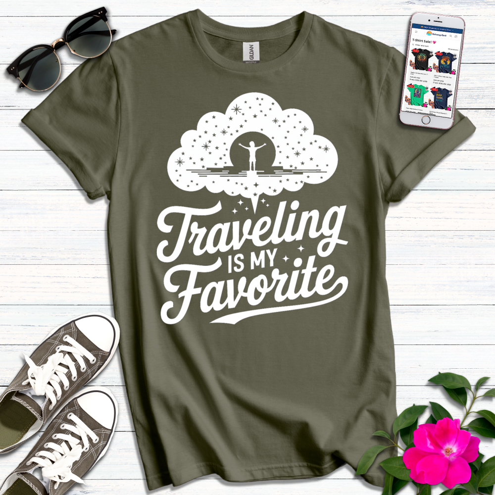 Traveling is My Favorite T-Shirt