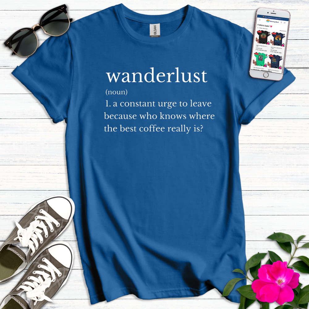 Wanderlust Coffee T-Shirt