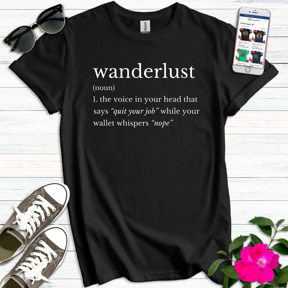 Wanderlust Quit Job Nope T-Shirt