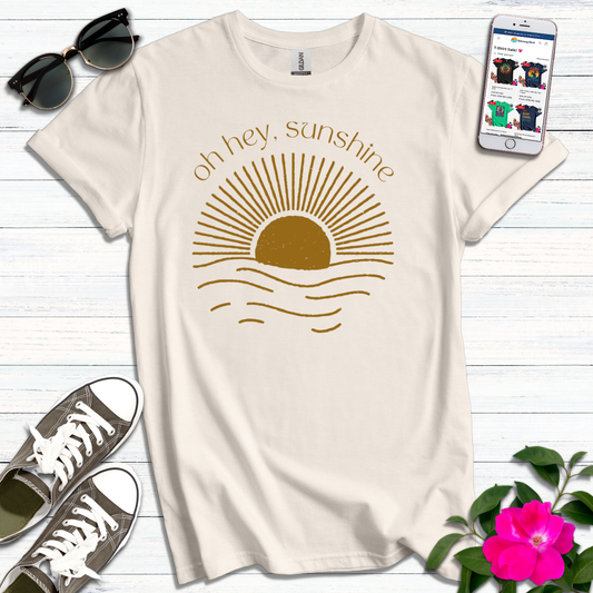 Oh Hey Sunshine T-Shirt