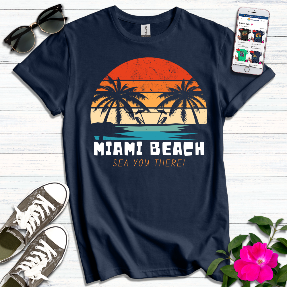 Miami Beach Sea You There T-Shirt