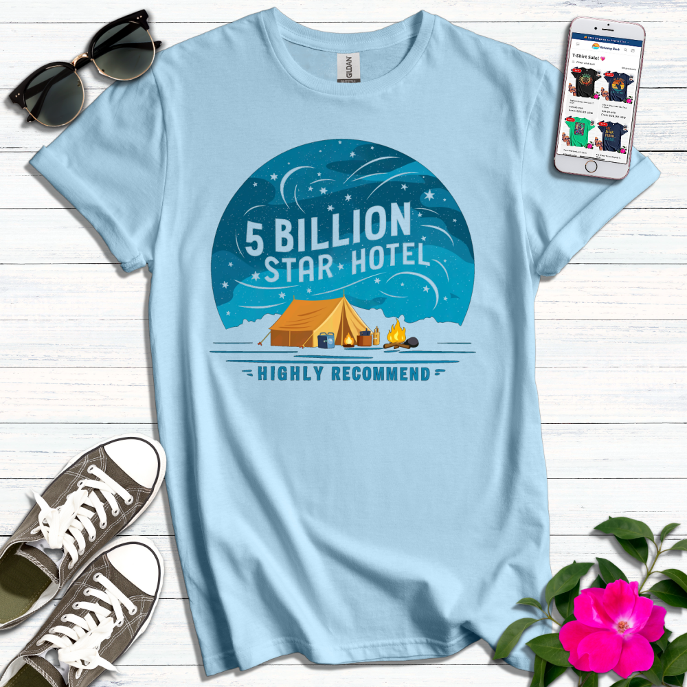 5 Billion Star Hotel T-Shirt