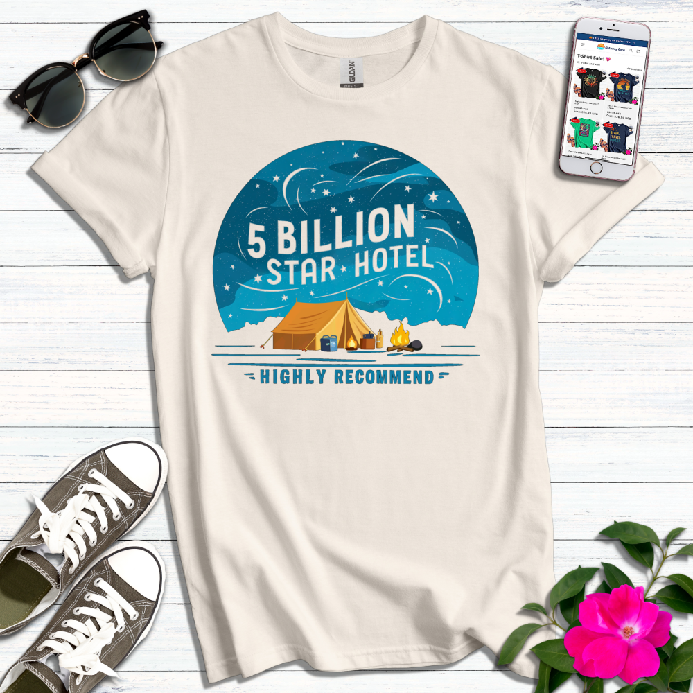 5 Billion Star Hotel T-Shirt