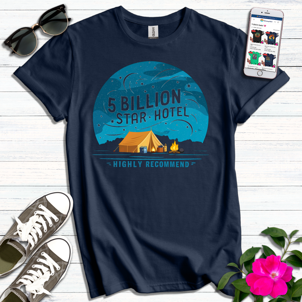 5 Billion Star Hotel T-Shirt