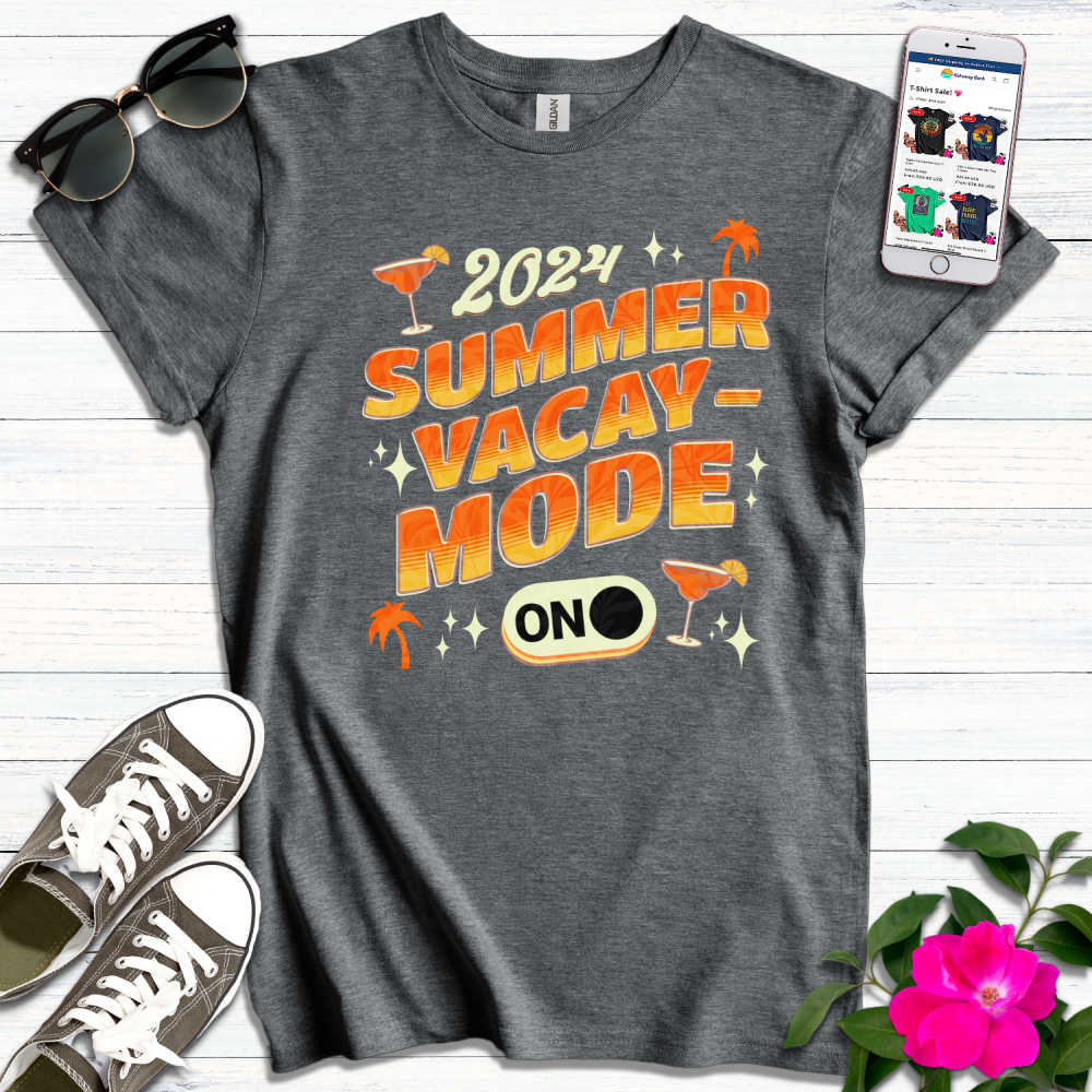 Summer Vacay Mode On T-Shirt