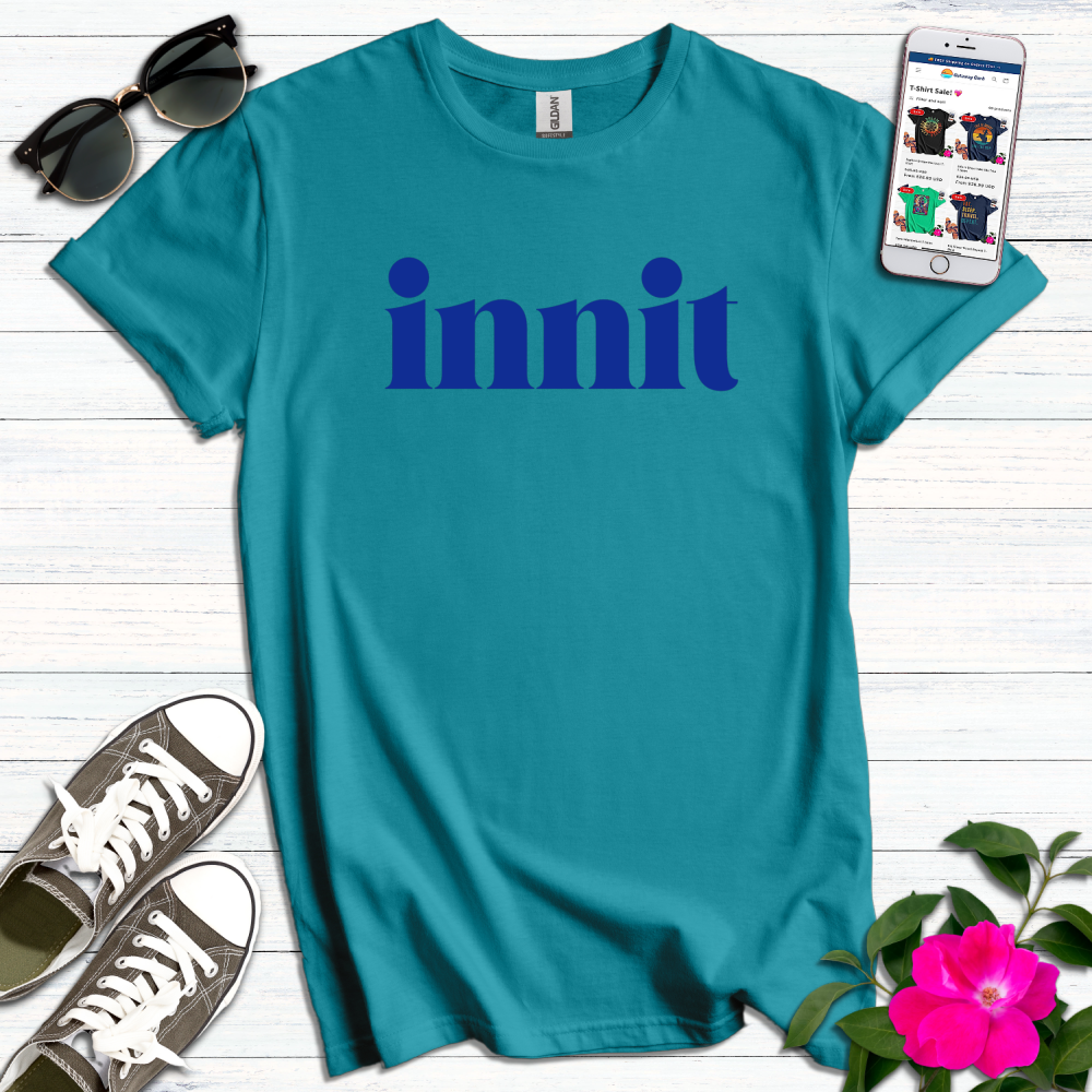 British "innit" T-Shirt