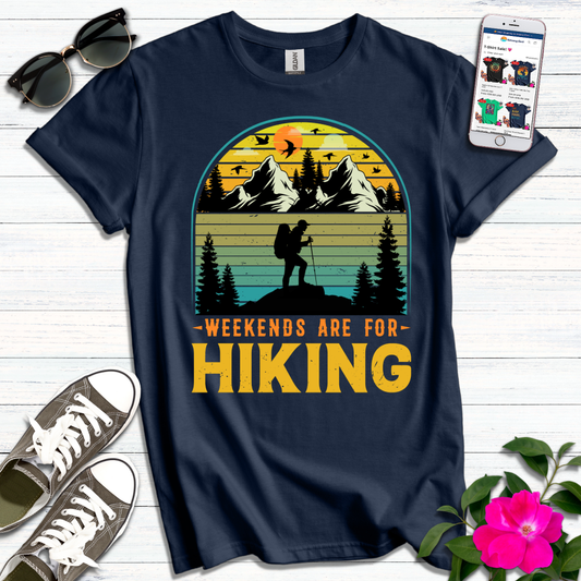 Weekends are for Hiking T-Shirt