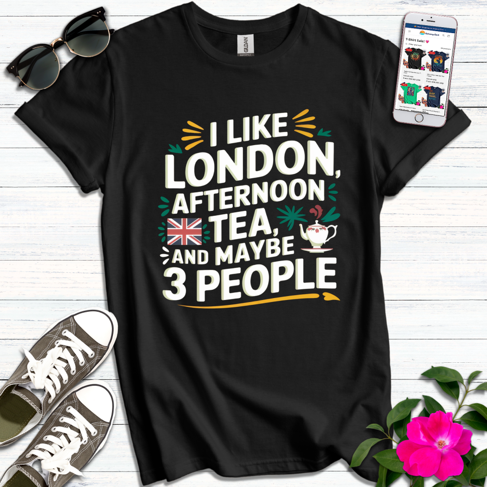 Like London Afternoon Tea T-Shirt