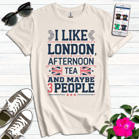 Like London Afternoon Tea 3 People T-Shirt