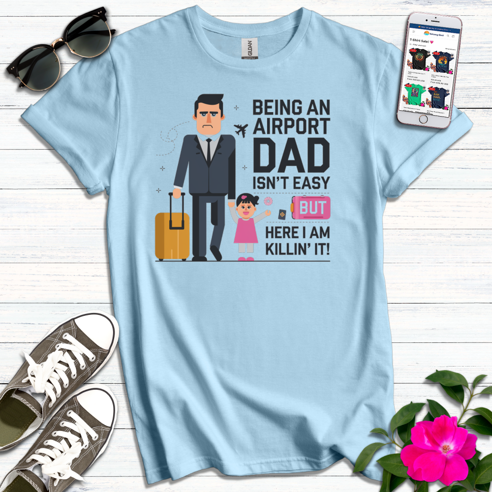 Funny Airport Dad T-Shirt
