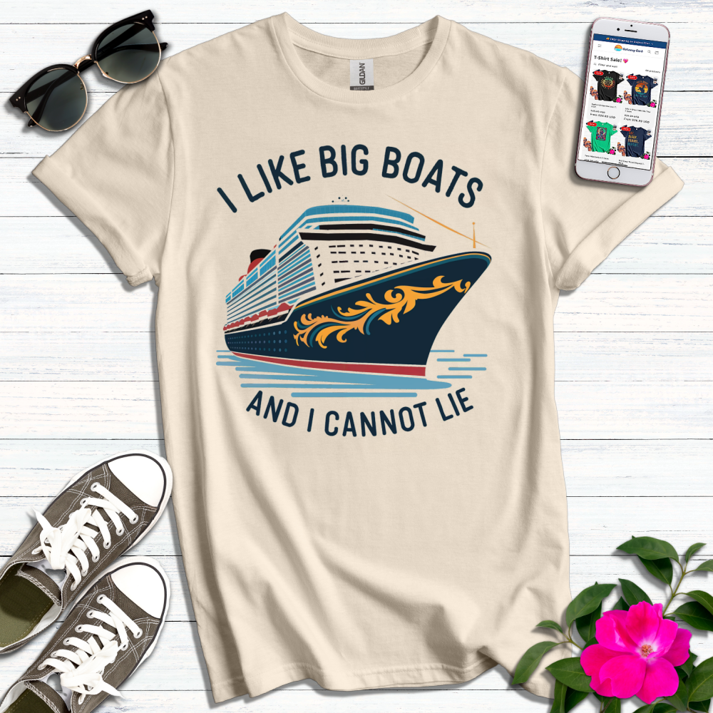 I Like Big Boats T-Shirt