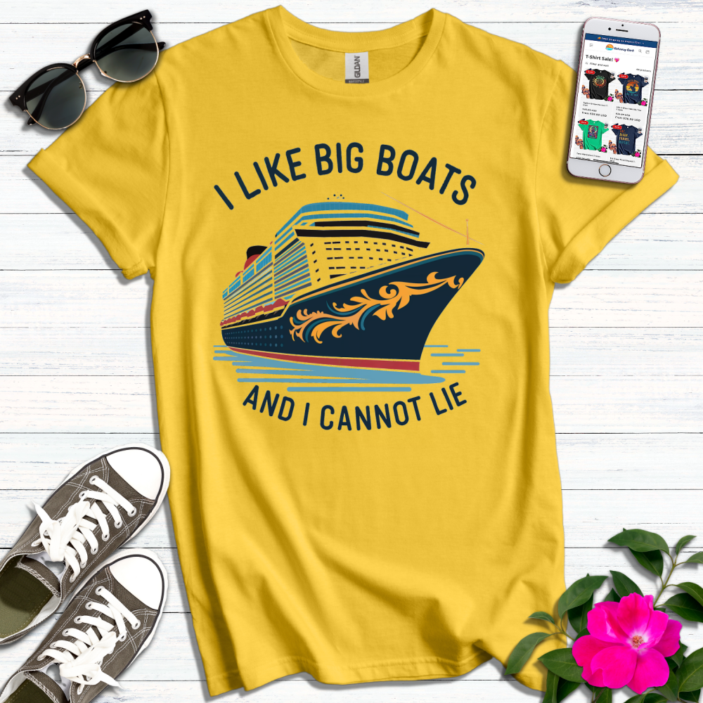 I Like Big Boats T-Shirt