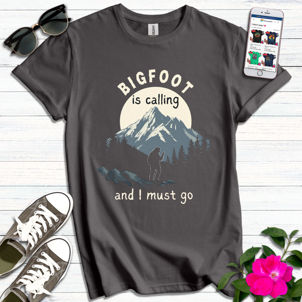 Bigfoot Calling T-Shirt