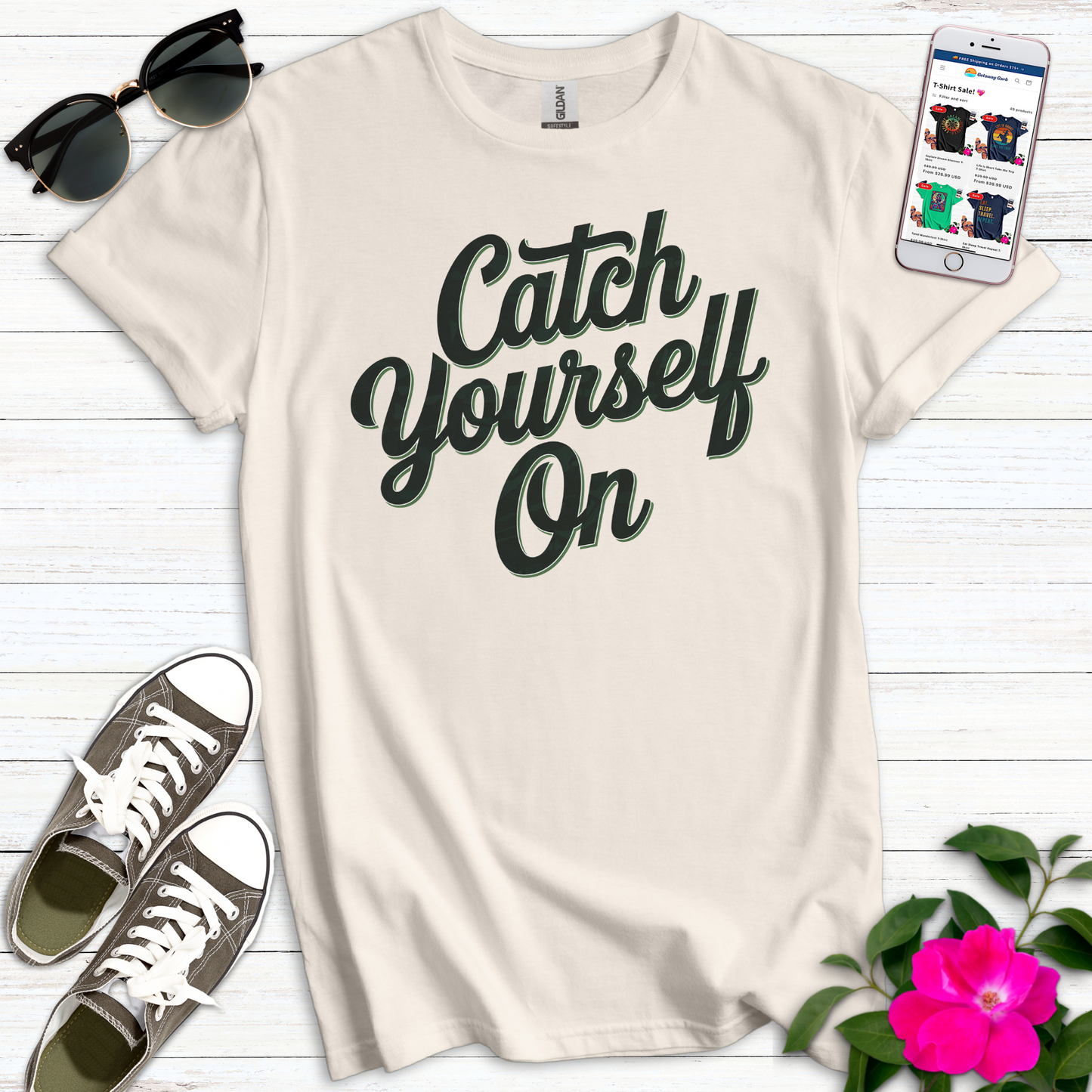 Catch Yerself On T-Shirt