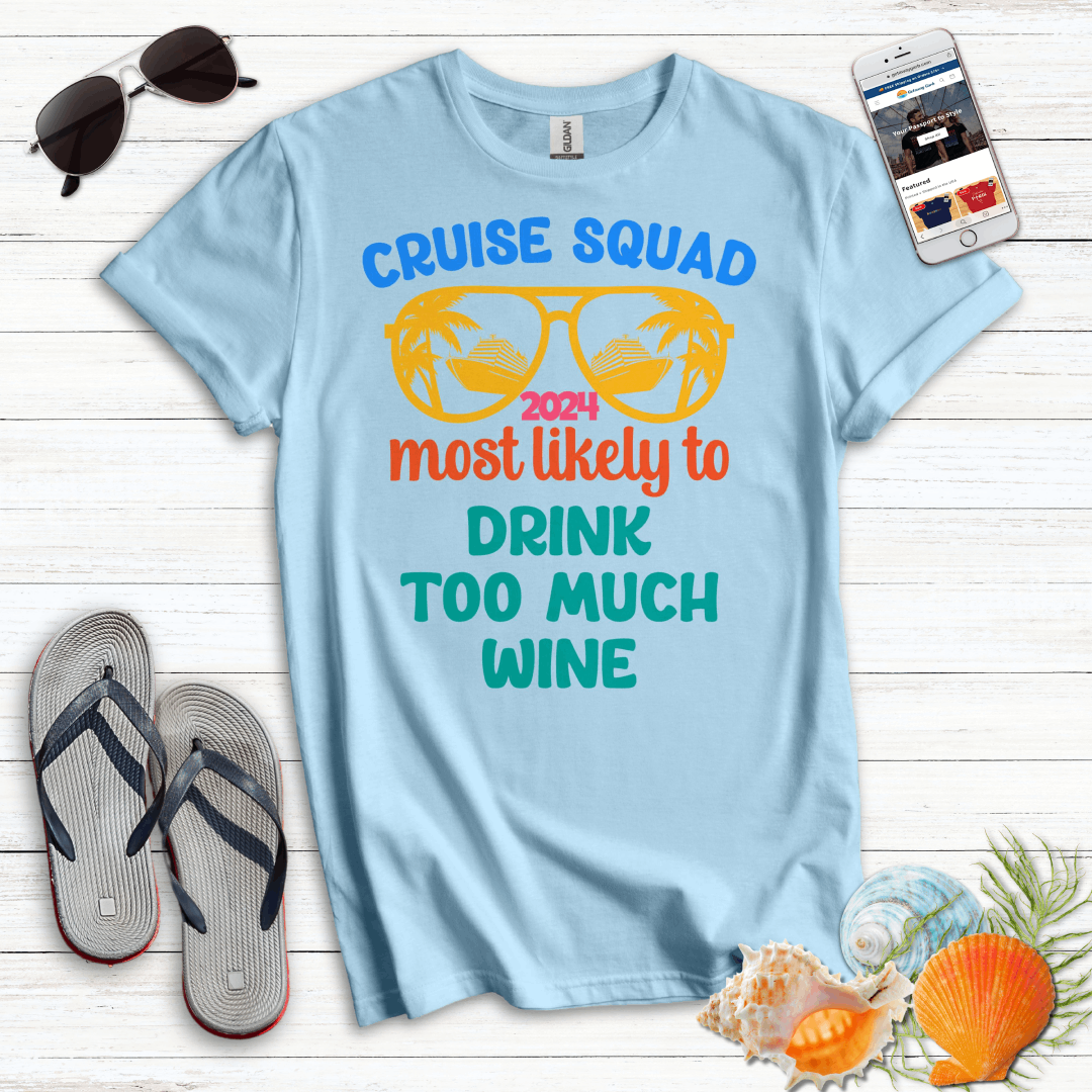 Most Likely Wine T-Shirt