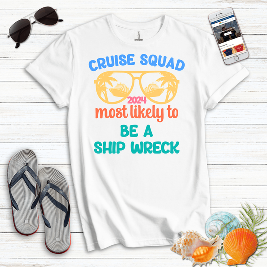 Most Likely Ship Wreck T-Shirt