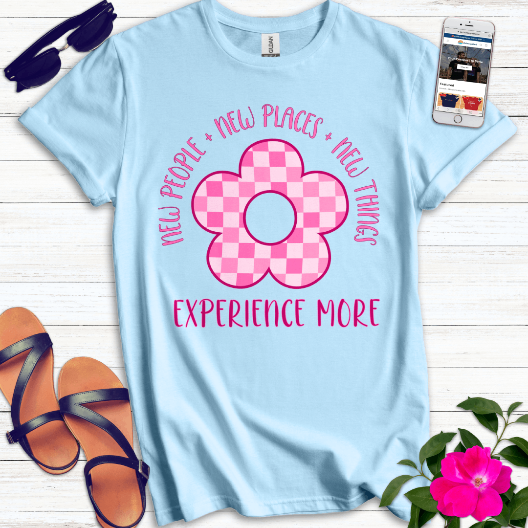 Experience More Flower T-Shirt