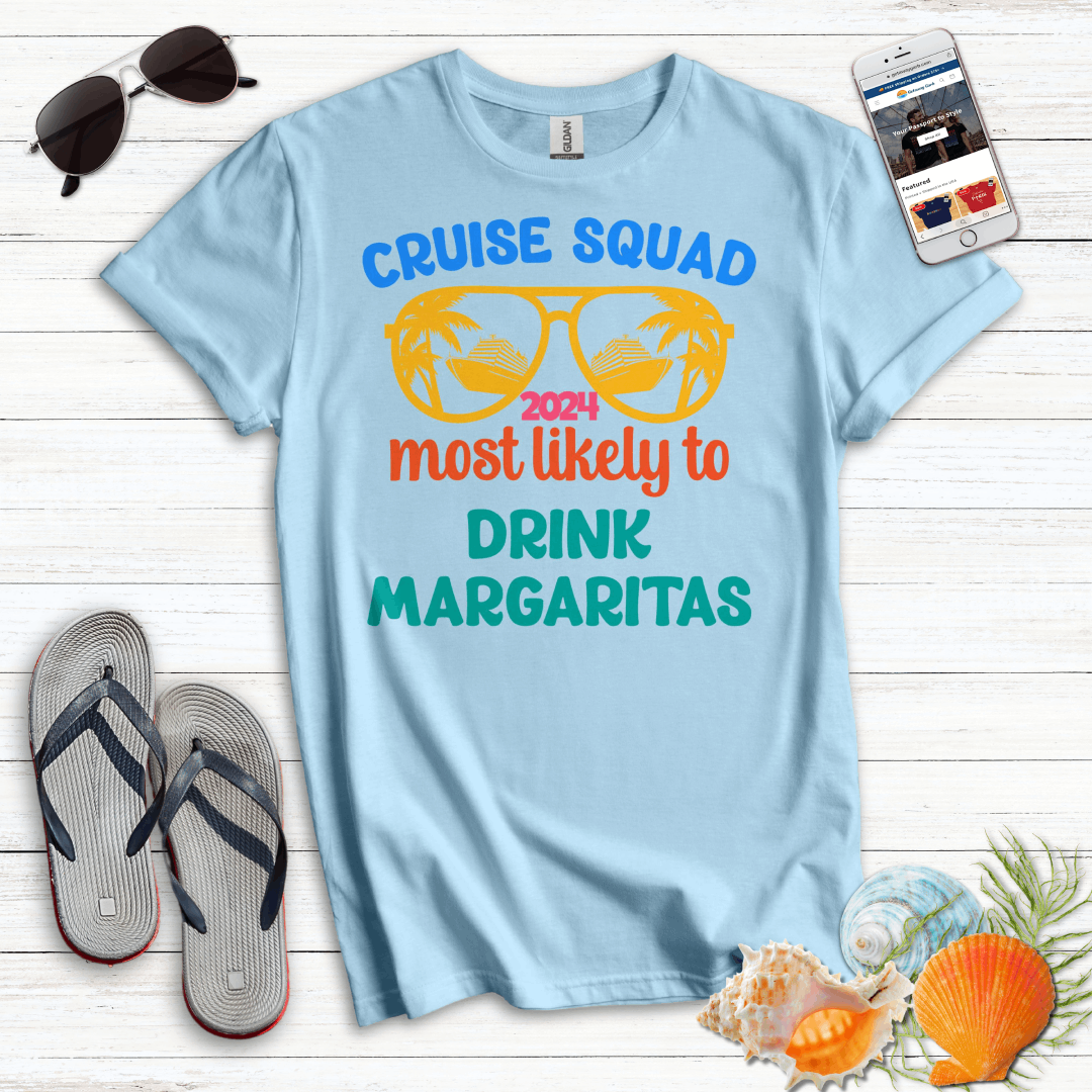 Most Likely Margaritas T-Shirt