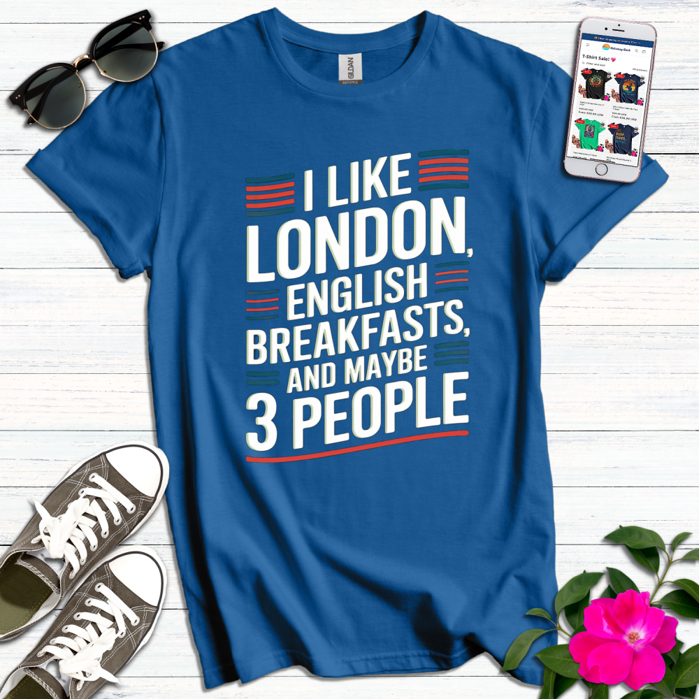 Like English Breakfasts 3 People T-Shirt
