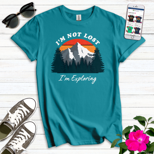 Not Lost Exploring T-Shirt