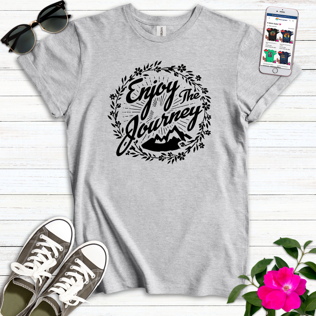 Enjoy the Journey T-Shirt