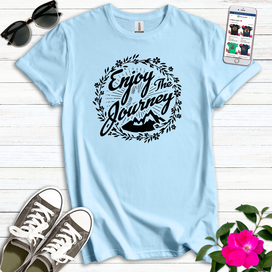 Enjoy the Journey T-Shirt